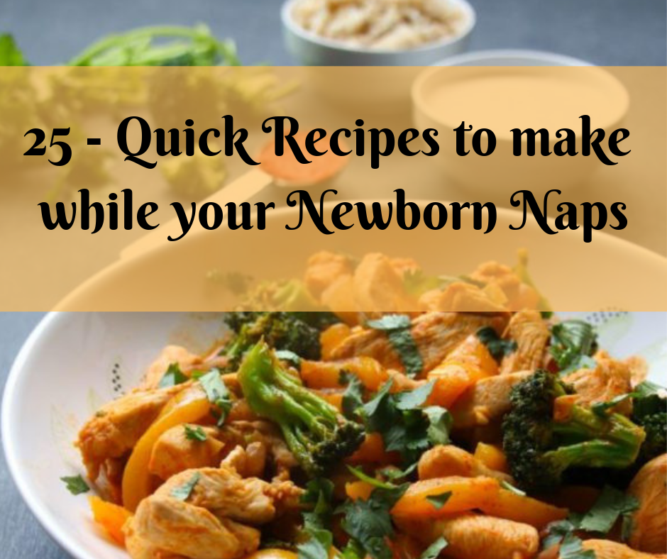 25 quick recipes to make when your newborn naps - Aloha Nutrition